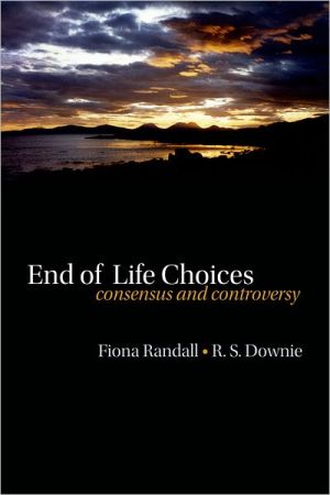 Book End of Life Choices: Consensus and Controversy free