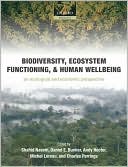 Book Biodiversity, Ecosystem Functioning, and Human Wellbeing: An Ecological and Economic Perspective free