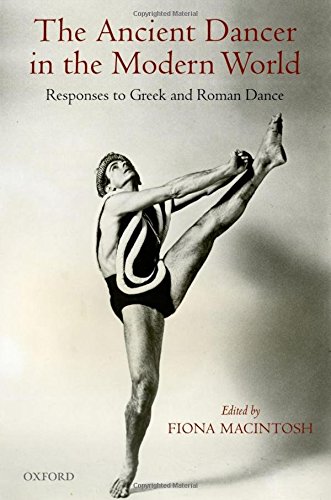 Book The Ancient Dancer in the Modern World: Responses to Greek and Roman Dance free