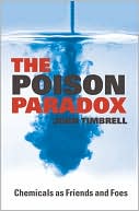 Book The Poison Paradox: Chemicals as Friends and Foes free