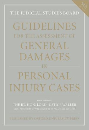 Book Guidelines for the Assessment of General Damages in Personal Injury Cases (Judicial College Guidelines for the Assessment of General Damages in Personal Injury Cases) free