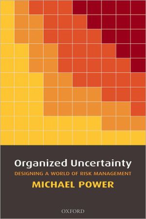 Book Organized Uncertainty: Designing a World of Risk Management free