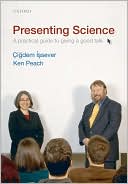 Book Presenting Science: A practical guide to giving a good talk free