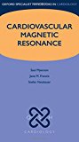 Book Cardiovascular Magnetic Resonance (oxford Specialist Handbooks In Cardiology) free