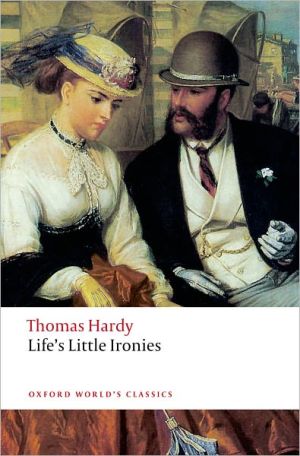 Book Life's Little Ironies (Oxford World's Classics) free