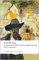 Book Irish Writing: An Anthology of Irish Literature in English 1789-1939 (Oxford World's Classics) free