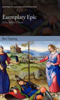 Book Exemplary Epic: Silius Italicus' Punica (Oxford Classical Monographs) free