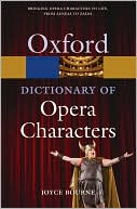 Book A Dictionary of Opera Characters (Oxford Quick Reference) free