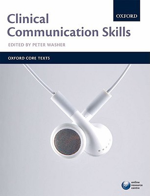 Book Clinical Communication Skills (Oxford Core Texts) free