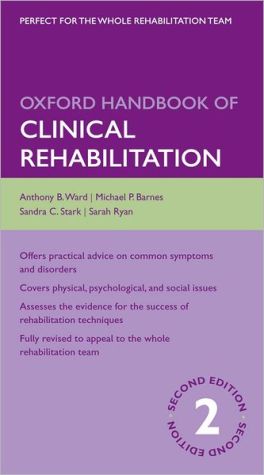 Book Oxford Handbook of Clinical Rehabilitation (Oxford Medical Handbooks) free