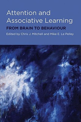 Book Attention and Associative Learning: From Brain to Behaviour free