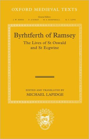 Book Byrhtferth of Ramsey: The Lives of St. Oswald and St. Ecgwine (Oxford Medieval Texts) free