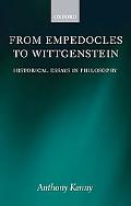 Book From Empedocles to Wittgenstein: Historical Essays in Philosophy free
