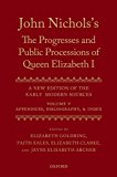 Book John Nichols's the Progresses and Public Processions of Queen Elizabeth I: A New Edition of the Early Modern Sources: Vol V: Appendices, Bibliographies, and Index free