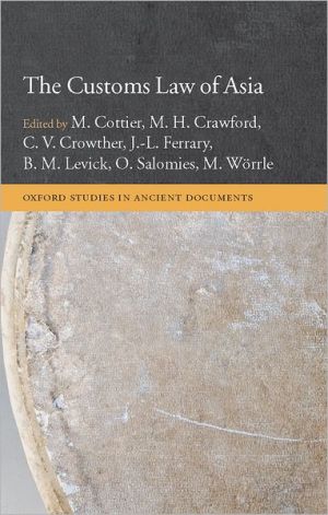 Book The Customs Law of Asia (Oxford Studies in Ancient Documents) free