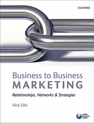 Book Business to Business Marketing: Relationships, Networks, and Strategies free