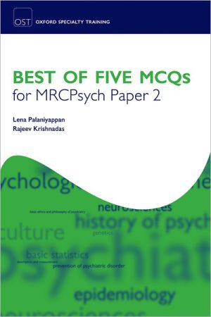 Book Best of Five Mcqs for Mrcpsych Paper 2 (Specialty Training: Revision Texts) (Oxford Specialty Training: Revision Texts) free