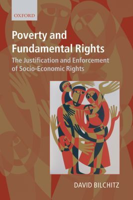 Book Poverty and Fundamental Rights: The Justification and Enforcement of Socio-economic Rights free