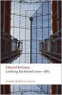 Book Looking Backward 2000-1887 (Oxford World's Classics) free