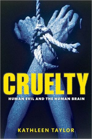 Book Cruelty: Human Evil and the Human Brain free