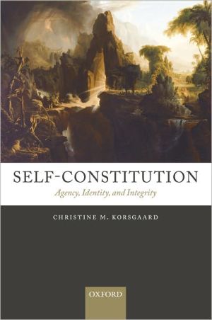 Book Self-Constitution: Agency, Identity, and Integrity free