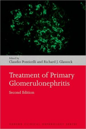 Book Treatment of Primary Glomerulonephritis (Oxford Clinical Nephrology Series) free