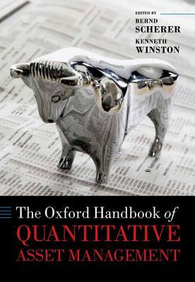 Book The Oxford Handbook of Quantitative Asset Management (Oxford Handbooks) free