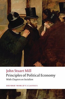 Book Principles of Political Economy: and Chapters on Socialism (Oxford World's Classics) free