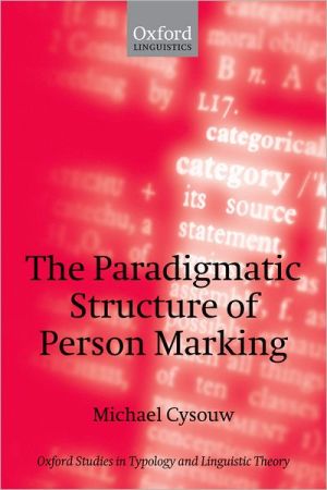 Book The Paradigmatic Structure of Person Marking (Oxford Studies in Typology and Linguistic Theory) free