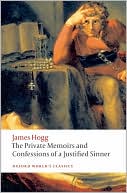 Book The Private Memoirs and Confessions of a Justified Sinner (Oxford World's Classics) free