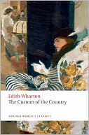 Book The Custom of the Country (Oxford World's Classics) free