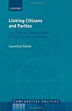 Book Linking Citizens And Parties: How Electoral Systems Matter For Political Representation (comparative Politics) free