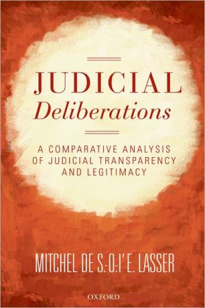 Book Judicial Deliberations: A Comparative Analysis of Transparency and Legitimacy (Oxford Studies in European Law) free