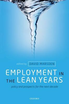 Book Employment in the Lean Years: Policy and Prospects for the Next Decade free