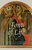 Book Font of life: Ambrose, Augustine, and the Mystery of Baptism free