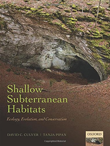 Book Shallow Subterranean Habitats: Ecology, Evolution, and Conservation free