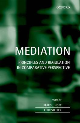 Book Mediation: Principles and Regulation in Comparative Perspective free