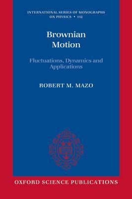 Book Brownian Motion: Fluctuations, Dynamics, and Applications free