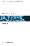Book The Oxford Book of Death (Oxford Books of Prose & Verse) free
