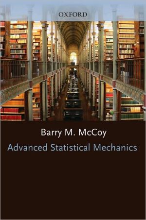 Book Advanced Statistical Mechanics (International Series of Monographs on Physics (146)) free