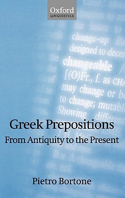 Book Greek Prepositions: From Antiquity to the Present (Oxford Linguistics) free