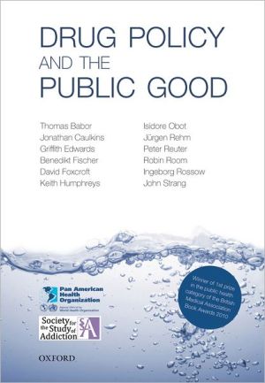 Book Drug Policy and the Public Good free