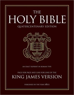 Book The Holy Bible: King James Version, Quatercentenary Edition free