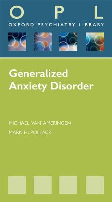 Book Generalized Anxiety Disorders (Oxford Psychiatry Library Series) free