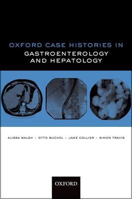 Book Oxford Case Histories in Gastroenterology and Hepatology free