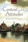 Book Context and the Attitudes: Meaning in Context, Volume 1 free