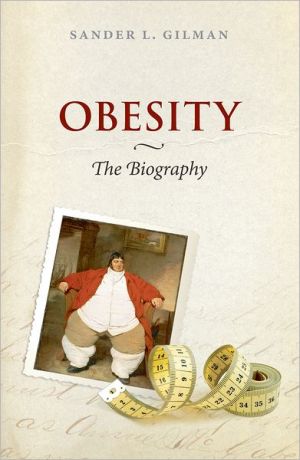 Book Obesity: The Biography (Biographies of Disease) free
