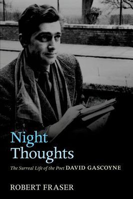 Book Night Thoughts: The Surreal Life of the Poet David Gascoyne free