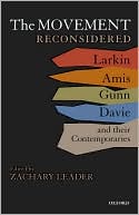Book The Movement Reconsidered: Essays on Larkin, Amis, Gunn, Davie and Their Contemporaries free