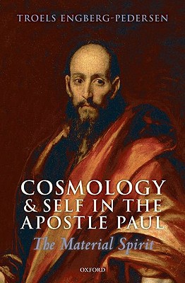 Book Cosmology and Self in the Apostle Paul: The Material Spirit free